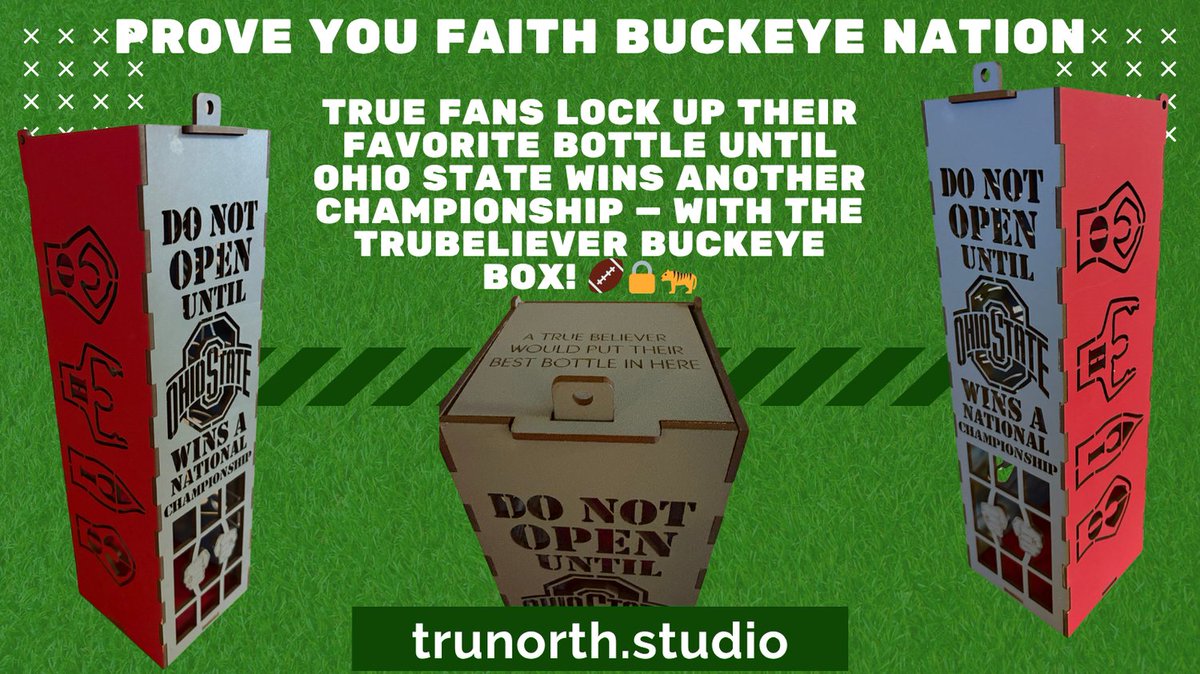 HelloTruNorth's tweet image. True fans lock up their favorite bottle until Ohio State wins another championship — with the TruBeliever buckeye Box! 
trunorth.studio/products/ohio-…