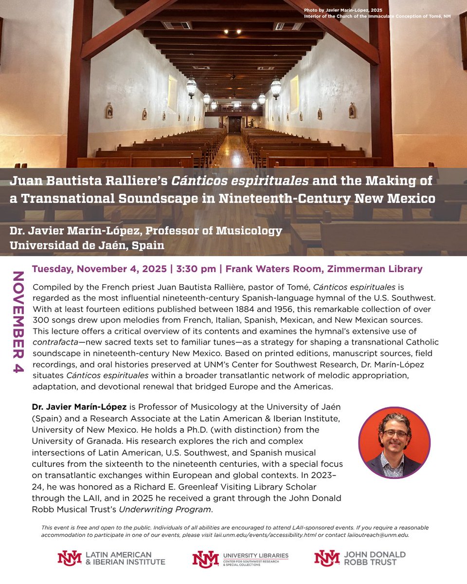 Save the date

Juan Bautista Ralliere’s Cánticos espirituales and the Making of a Transnational Soundscape in Nineteenth-Century New Mexico

Dr. Javier Marín-López

Tuesday, November 4, 2025 3:30 PM  
Frank Waters Room, Zimmerman Library

We hope to see you there! <a href="/UNMLibraries/">UNM Libraries</a>
