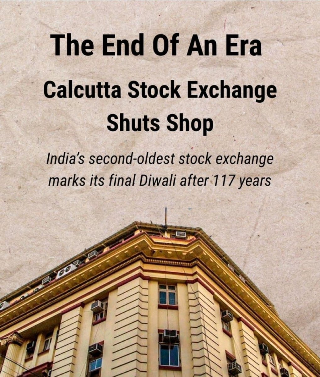 ArindamPramnk's tweet image. An era ends today.
The Calcutta Stock Exchange — India’s 2nd oldest — shuts shop after 117 years

Once the pride of Eastern India’s financial markets, now just a chapter in history

Markets evolve, but memories stay forever

#CSE #StockMarketIndia #Kolkata
