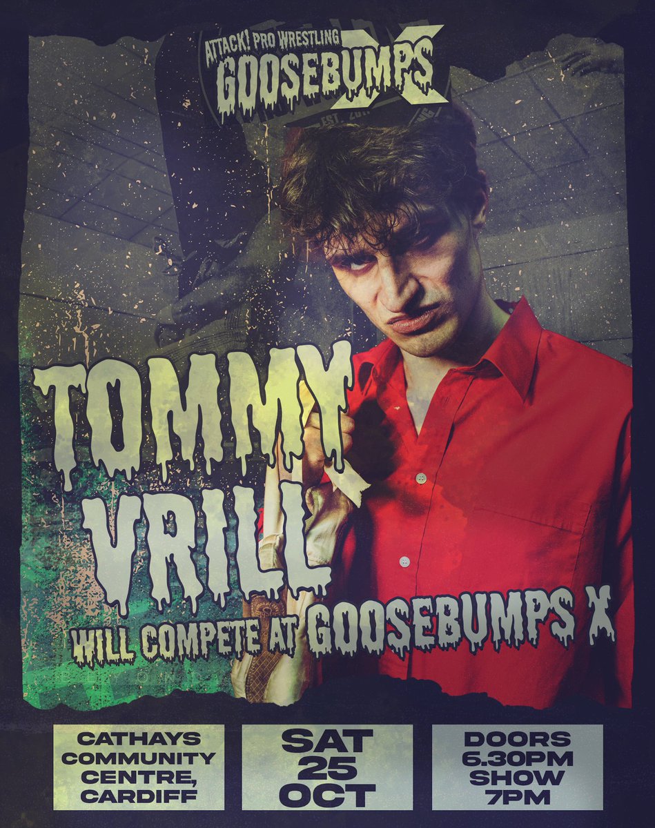 ATTACK! Pro Wrestling (@attackwrestling) on Twitter photo TOMMY VRILL will be competing this Saturday in Cardiff at GOOSEBUMPS X! π
Remaining ποΈ available at
attackprowrestling.com TOMMY VRILL will be competing this Saturday in Cardiff at GOOSEBUMPS X! π
Remaining ποΈ available at
attackprowrestling.com