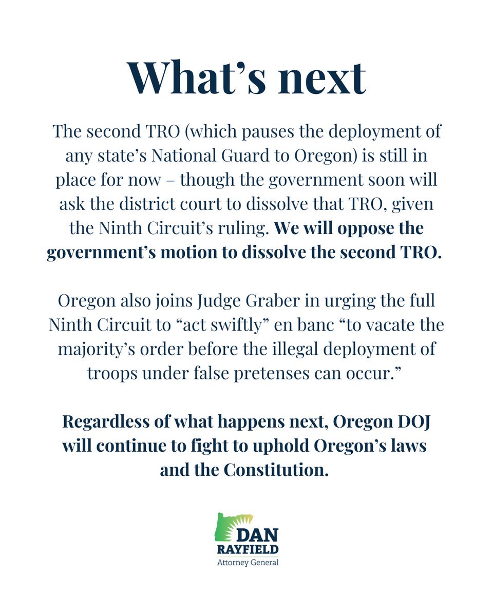 AGDanRayfield's tweet image. We are on a dangerous path in America. A panel of Ninth Circuit judges has chosen to not hold the president accountable: they just granted the federal government’s motion to stay our first TRO, which prevented the president from deploying Oregon National Guard troops in Oregon.