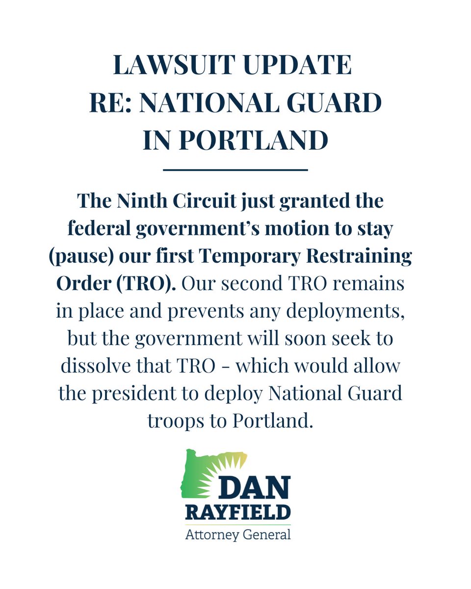 AGDanRayfield's tweet image. We are on a dangerous path in America. A panel of Ninth Circuit judges has chosen to not hold the president accountable: they just granted the federal government’s motion to stay our first TRO, which prevented the president from deploying Oregon National Guard troops in Oregon.