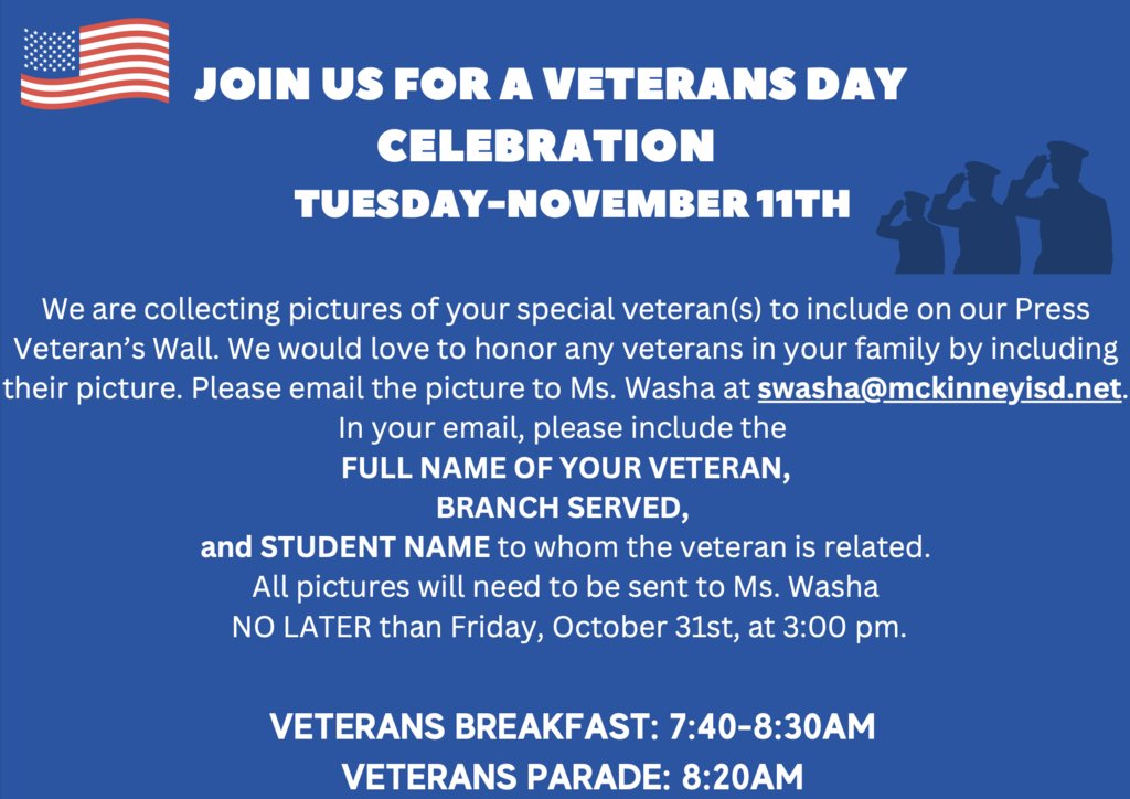Save the Date for our Veterans Day Celebration on November 11th. See details in the flyer to submit a picture of our Veteran for our Veteran's Wall.  Use the RSVP link tinyurl.com/PressVeterans to let us know you are joining us by NOV. 3rd, 2025.