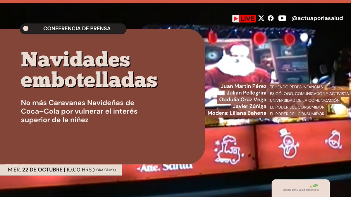 elpoderdelc's tweet image. 🥤🚫¡No más #CaravanasNavideñas de Coca-Cola!
📆Este miércoles 22 de octubre, especialistas de la salud y publicidad denuncian cómo estas estrategias vulneran los derechos de la niñez.
Escúchales desde las 10 hrs ⏰ en las redes sociales de @actuaporlasalud…
