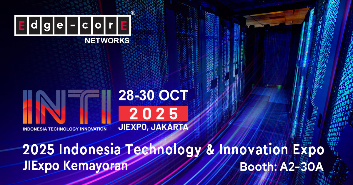 EdgecoreNetwork's tweet image. 📢 The countdown is on! Only one week until #INTI2025 🚀 
Join #Edgecore at the Indonesia Technology &amp;amp; Innovation Expo to discover our latest breakthroughs in open networking and AI-driven infrastructure. 👉 Make an appointment with our sales team: na2.hubs.ly/H01H2_h0