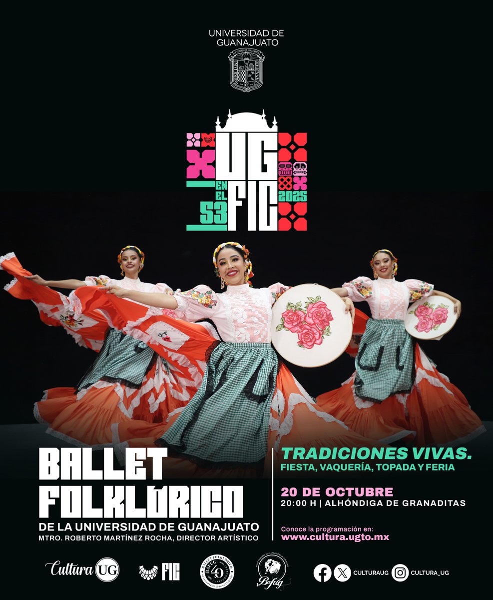 UdeGuanajuato's tweet photo. El Ballet Folklórico de la Universidad de Guanajuato presenta Tradiciones Vivas, un homenaje a México y varios de sus personajes populares que se volvieron íconos de la cultura. 🇲🇽✨

📍 Alhóndiga de Granaditas
🗓️ 20 de oct | 20:00 horas

#LaUGEnElFIC #BAFUG #FIC53 @cervantino https://t.co/neznEQiAX2