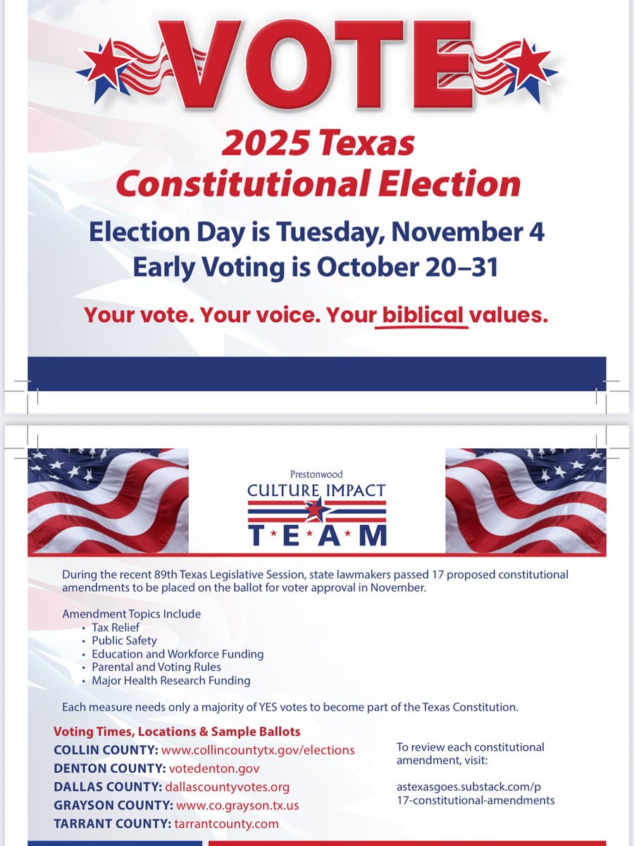 Voting has started for the 17 TX Constitution Amendments.The <a href="/Prestonwood/">Prestonwood Baptist</a> Culture Impact Team has created a VOTE Card providing dates, voting locations,times &amp; your sample ballots.Also a link with easy to understand language what each of these amendments are addressing and more
