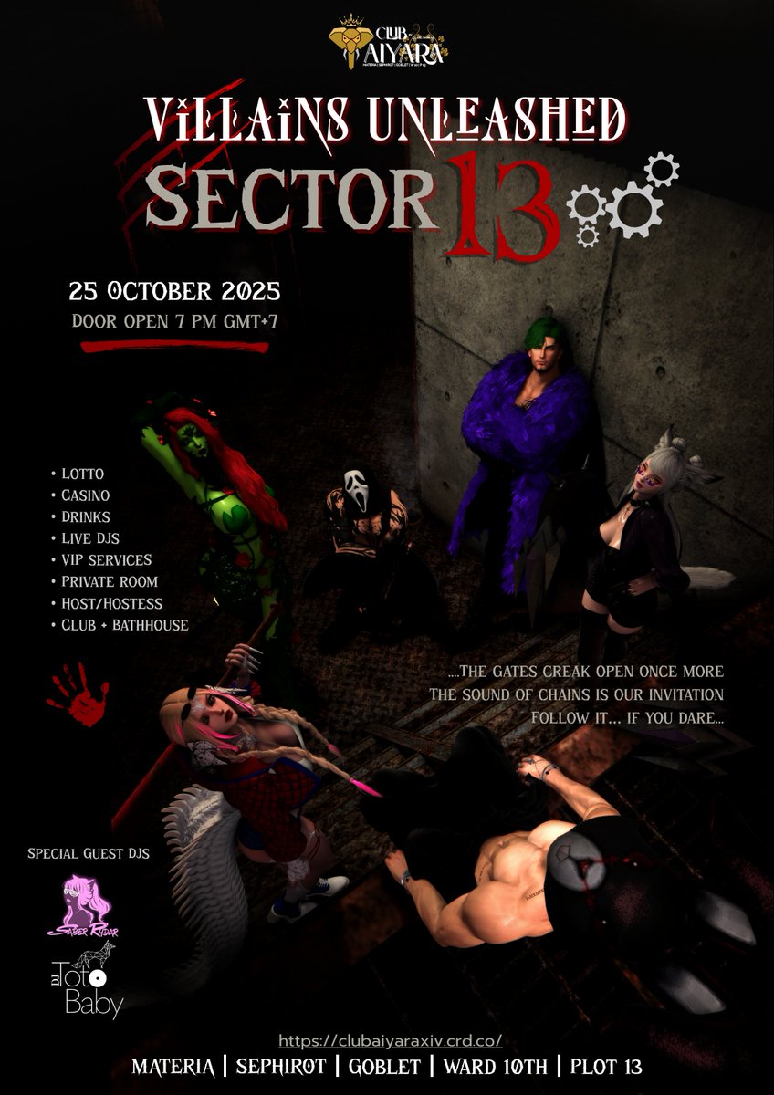 ⚙️The air smells of metal, smoke and fear
The sinners are coming home
We call this place 'Sector13'
#ClubAiyaraXIV 🪚Halloween event

⛓️Villains Unleashed : Sector13
🗓️Sat 25 Oct
📍Materai Sephi Goblet W10 P13
⏰ 7pm (gmt+7)
👗Dress code : Villian
more : clubaiyaraxiv.crd.co