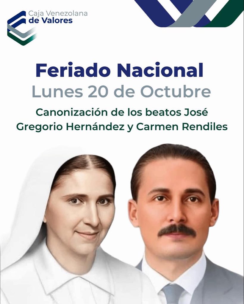 El lunes 20 de octubre de 2025 fue declarado día no laborable en Venezuela por decreto presidencial. Esto se hizo en honor a la canonización de los beatos José Gregorio Hernández y Carmen Rendiles, que tuvo lugar el domingo 19 de octubre en el Vaticano.