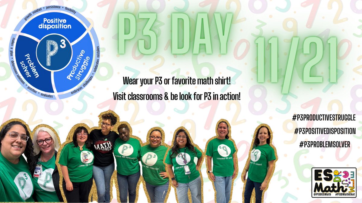 PISDESMath's tweet image. 🤩📷We are all mathematicians! Every 3rd Friday of the month is &quot;P3 Day&quot;. We encourage you to wear your favorite math shirt &amp;amp; celebrate P3 in action! #PISDMathChat
✅Tomorrow, Friday, November 21st is P3 day. #P3positivedisposition #P3productivestruggle #P3ProblemSolver