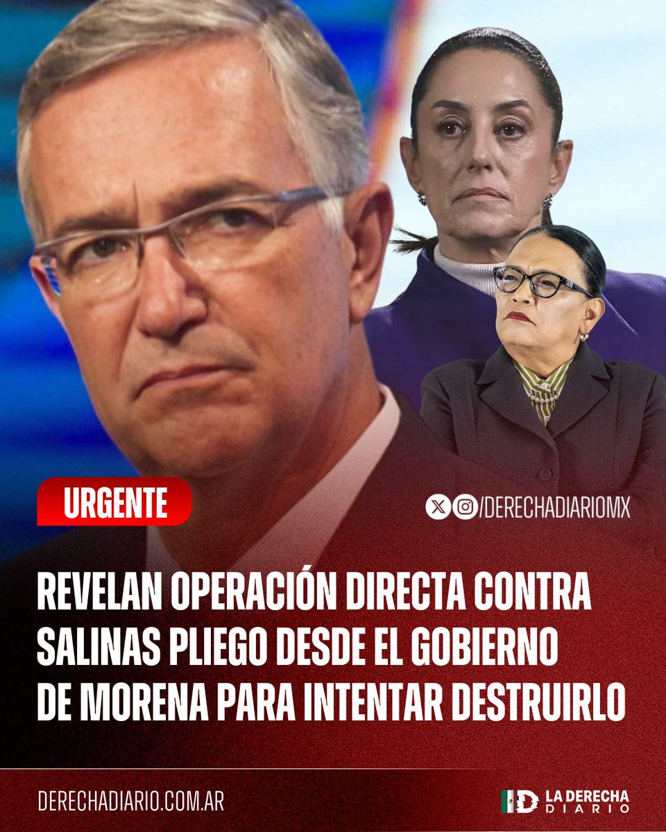 🚨🇲🇽 | #URGENTE PERSECUCIÓN POLÍTICA: Según el periodista Mario Maldonado, el gobierno comunista de Morena, ha puesto en marcha la "Operación Anti-Salinas Pliego", encabezada por la secretaria de Gobernación, Rosa Icela Rodríguez junto al SAT, la CNBV y la Suprema Corte de