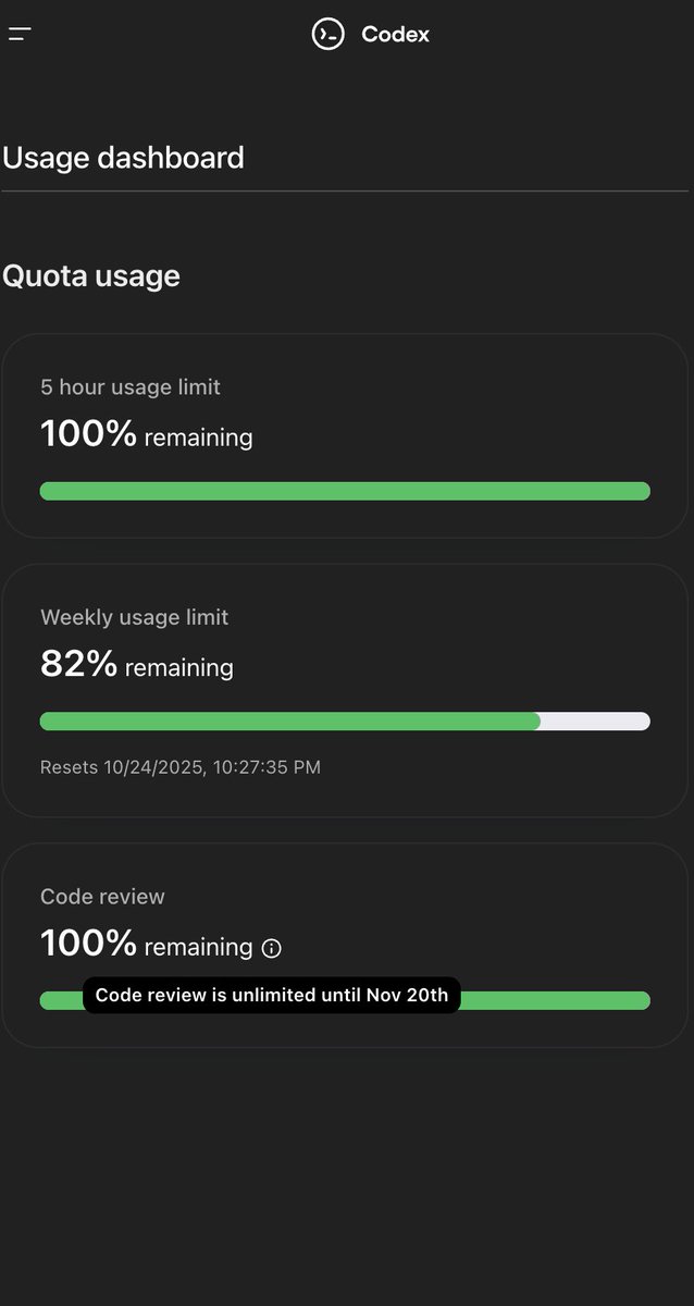 EricNBrill's tweet image. Looking at the usage limits in Codex Cloud seeing a banner: "Code reviews are unlimited until Nov 20." Also, are cloud tasks now counting as of Oct 20 per docs? Any info on this this stuff? @thsottiaux @embirico @sama @OpenAIDevs