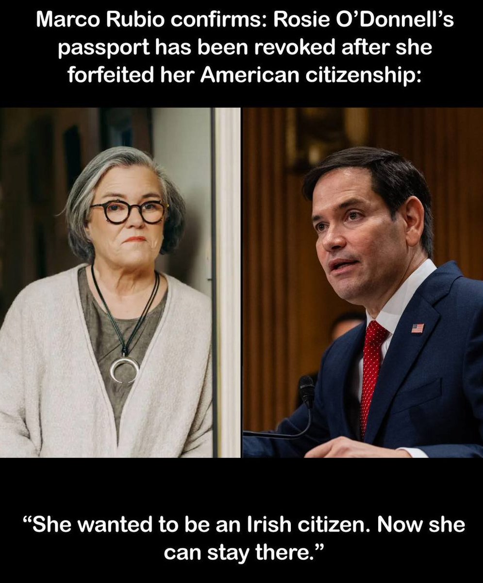 🚨BYE FELICIA! Marco Rubio just CONFIRMED that loudmouth Trump-hating hag Rosie O'Donnell's passport got YANKED after she DITCHED her American citizenship like the ungrateful traitor she is!

🔗 t.me/+nPHzGh53lLNkM…

This bitter bitch begged to become Irish – well, guess what?