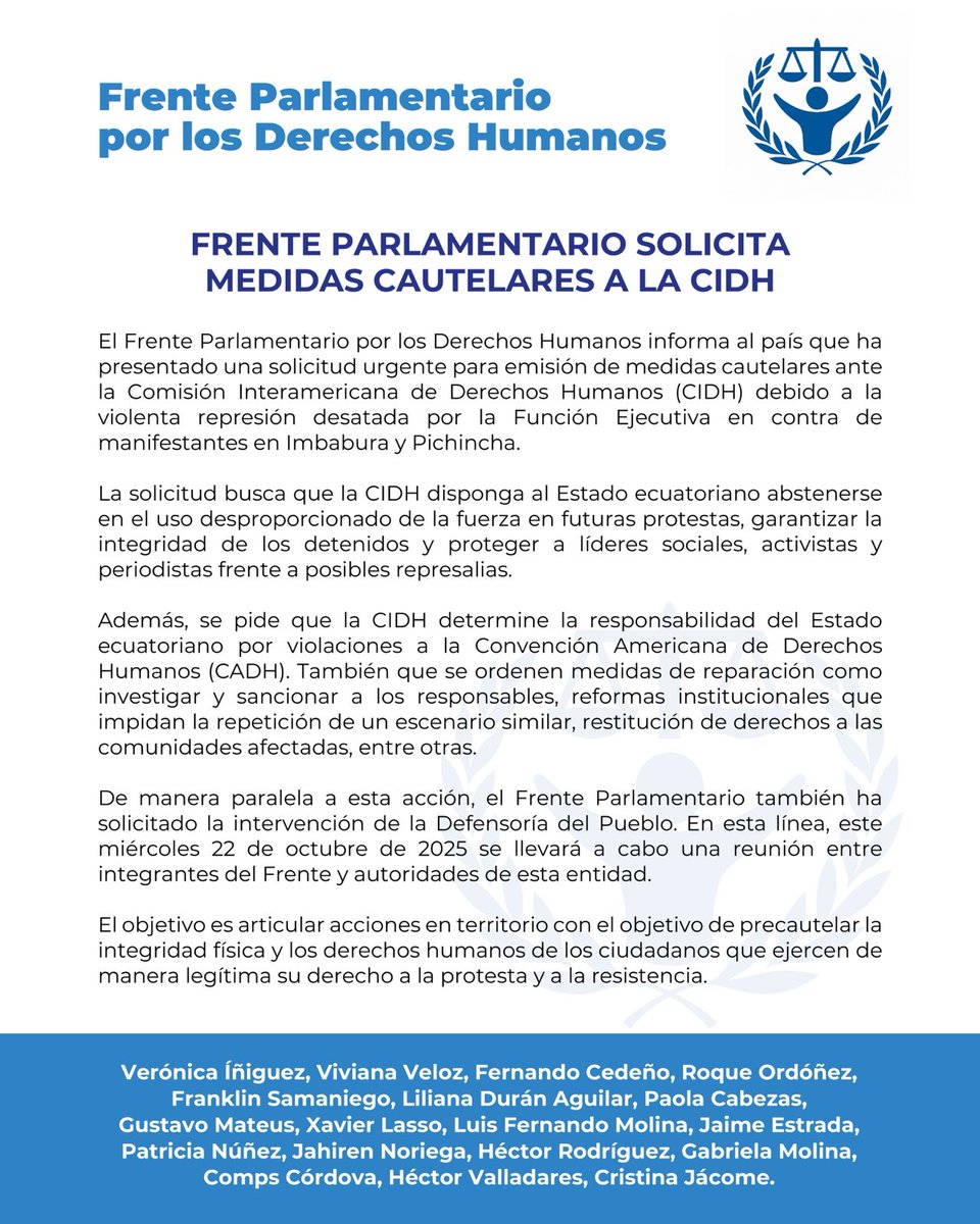 Veronica Iñiguez-Gallardo (@mviniguez2) on Twitter photo 📢 Desde el Frente Parlamentario por los Derechos Humanos hemos solicitado a la <a href="/CIDH/">CIDH - IACHR</a> la emisión de medidas cautelares urgentesante la grave represión ocurrida en Imbabura y Pichincha.
Nuestro llamado es claro, el Estado debe garantizar la vida e integridad de quienes ejercen su 📢 Desde el Frente Parlamentario por los Derechos Humanos hemos solicitado a la <a href="/CIDH/">CIDH - IACHR</a> la emisión de medidas cautelares urgentesante la grave represión ocurrida en Imbabura y Pichincha.
Nuestro llamado es claro, el Estado debe garantizar la vida e integridad de quienes ejercen su