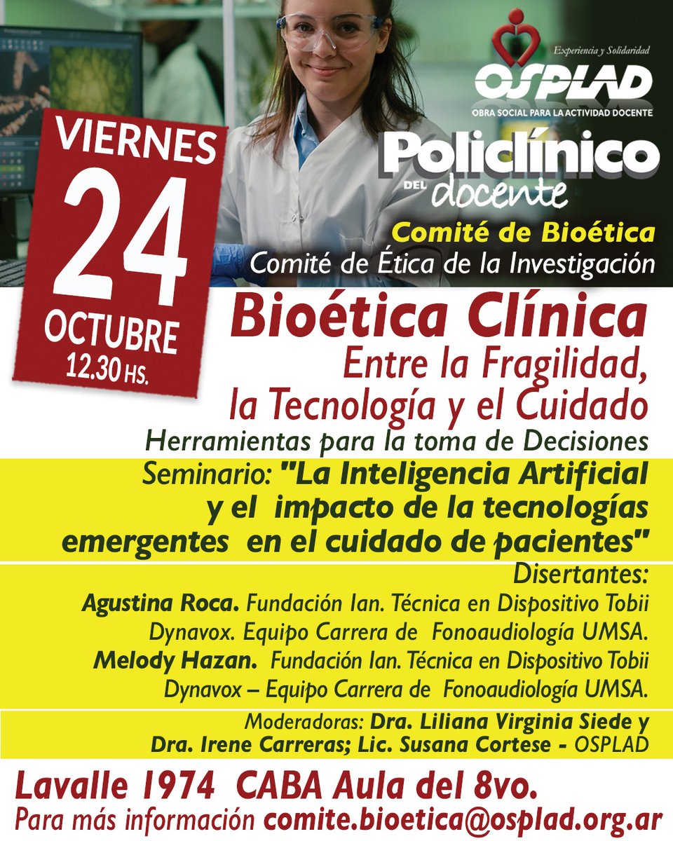 ▶️Comité de Bioética y Comité de Ética de la Investigación
▶️Programa de capacitación docente  
⚪24 de octubre a las 12.30 Horas: "La inteligencia artificial y el impacto de las tecnologías emergentes en el cuidado de los pacientes". 
⚪Lavalle 1974-CABA en el Aula del 8vo Piso