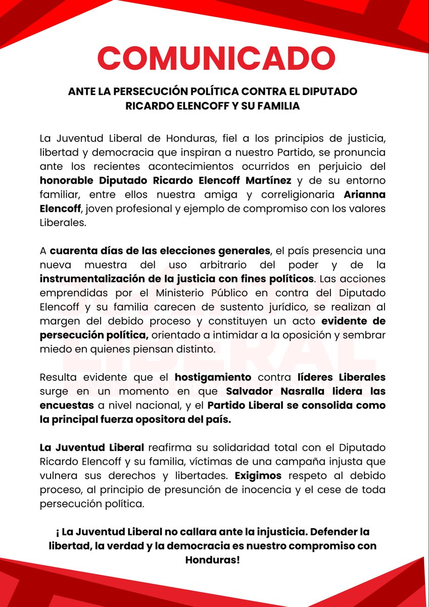 La Juventud Liberal alza la voz ante la persecución política contra el Diputado Ricardo Elencoff y su familia.

Como <a href="/SalvaPresidente/">Salvador Nasralla</a> lidera las encuestas y el Partido Liberal crece, el poder responde con persecución.

Con el HD Ricardo Elencoff, con Arianna Elencoff, con la