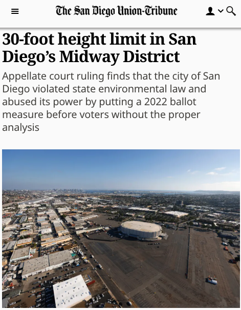 Democracy lost to CEQA again. 

A San Diego appeals court invalidated voter-approved height limit removal because the environmental report wasn't detailed enough.

The height limit removal was twice approved by voters, but was killed by three judges over documentation.