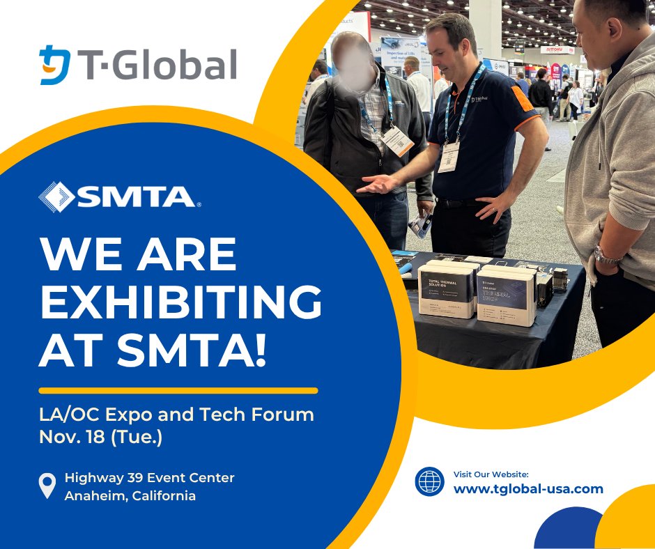 TGlobal_USA_LLC's tweet image. 🌡️ We’re bringing smarter #ThermalSolutions to @SMTAorg, the heart of California’s #innovation scene! 
Explore how our #graphite, TIMs, and thermal pastes keep #electronics cooler &amp;amp; faster.

#SMTA LA/OC Expo &amp;amp; Tech Forum
📅 Nov 18 | 📍 Highway 39 Event Center

#Thermal #TechForum