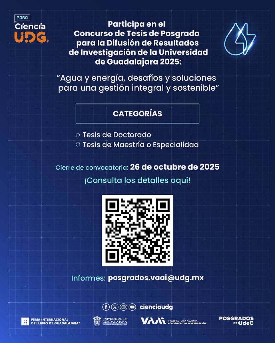 Participa en el Concurso de Tesis de Posgrado para la Difusión de Resultados de Investigación 2025, bajo el tema “Agua y energía: desafíos y soluciones para una gestión integral y sostenible.”

Participa ingresando a: vicerrectoriaacademica.udg.mx/concurso-tesis…

#SomosCUCiénega