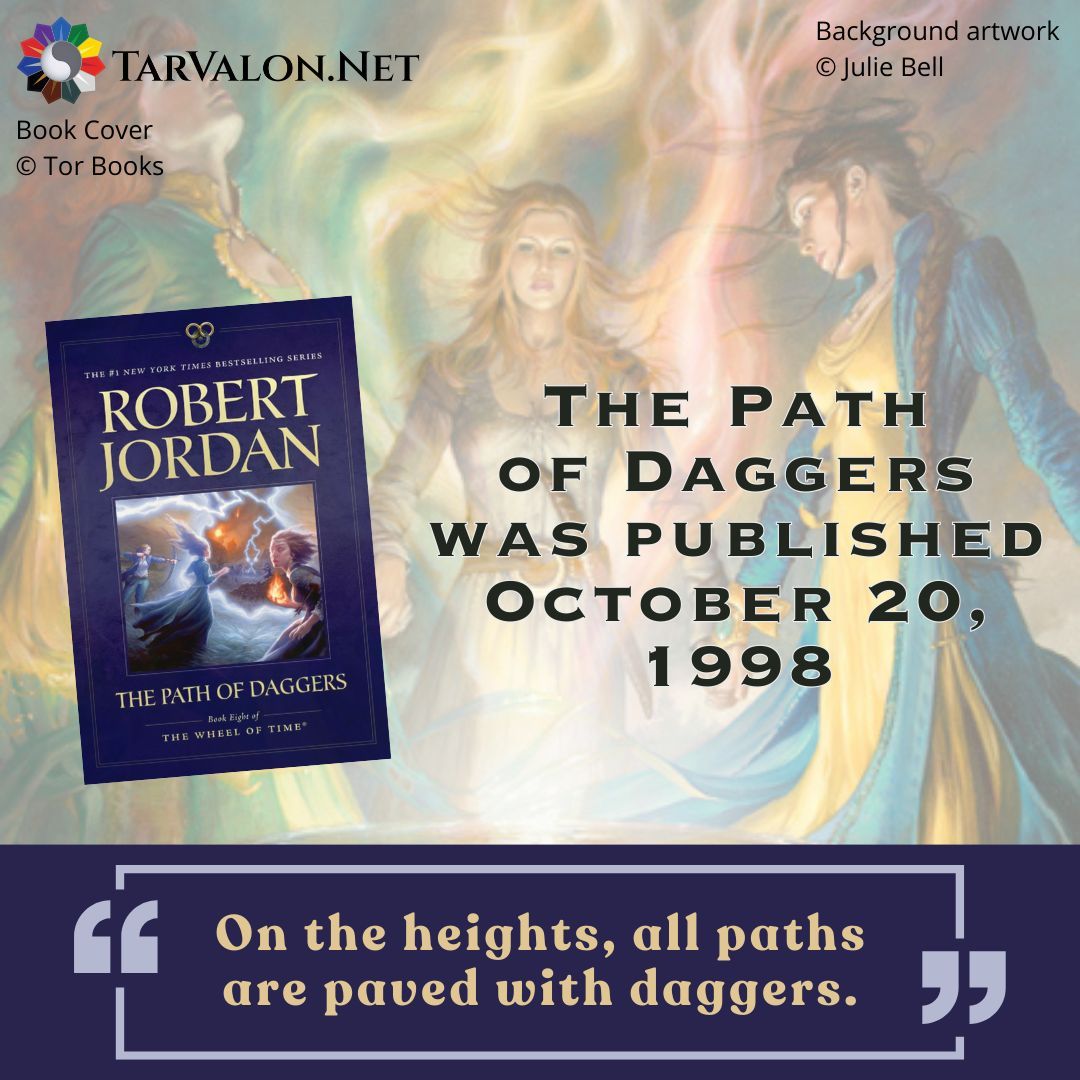 TarValon's tweet image. Happy publication anniversary to The Path of Daggers! What was your favorite scene from this book? 

#TwitterOfTime #TarValonNet #BookTwitter