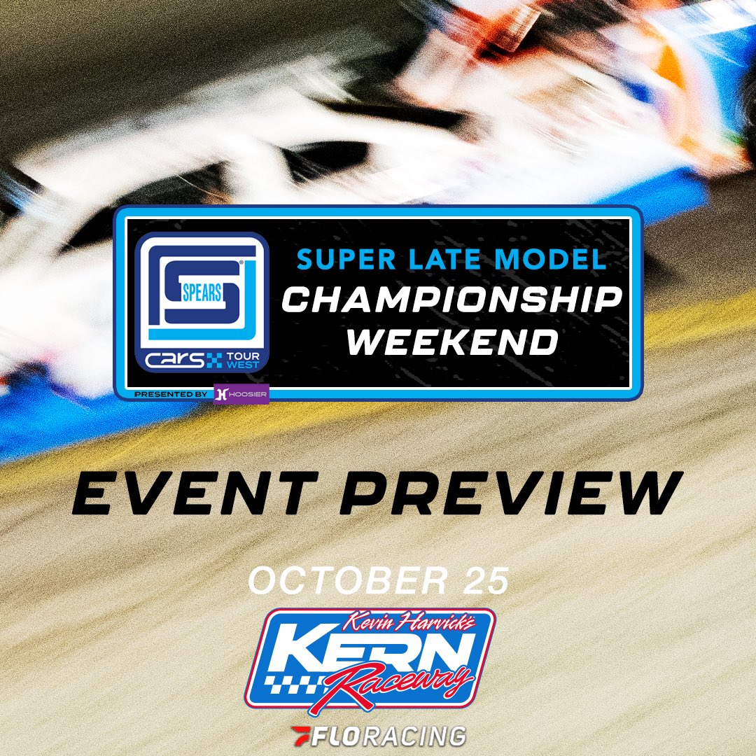 THIS SATURDAY | Oct. 25
Kevin Harvick’s Kern Raceway
Gates Open: 3 pm
Main Events Begin: 4:30 pm
Local Divisions:
-Jr. Spec Late Models 
-Crown Vics
-Spec Racers 
Opening Ceremonies: 6 pm
-CARS Tour West Super Late Models
-CARS Tour West Limited Pro Late Models