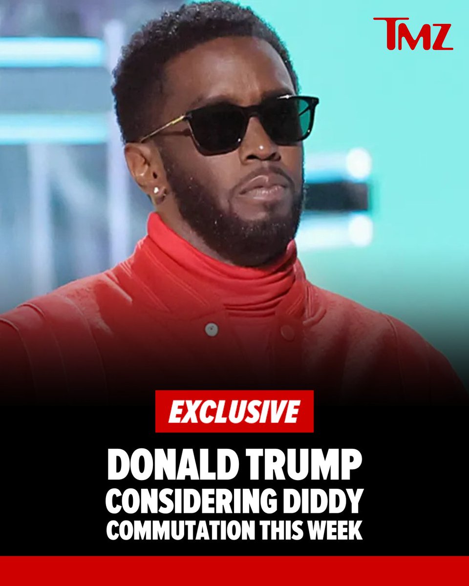 TMZ's tweet image. 🚨 EXCLUSIVE: Donald Trump is considering commuting Diddy&apos;s sentence as early as this week, according to a high-ranking White House official.

Details HERE: tmz.com/2025/10/20/don…