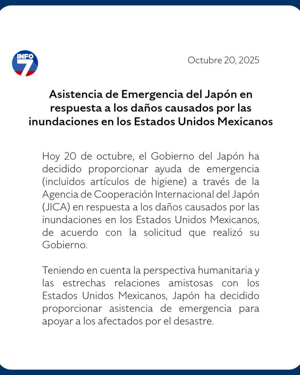info7mty's tweet photo. ⛑️🇯🇵 El Gobierno de Japón anunció que enviará ayuda humanitaria a las víctimas de las lluvias e inundaciones que afectaron a cinco estados del país en semanas recientes.

De acuerdo con un comunicado compartido por el embajador japonés en México, Kozo Honsei, el gobierno de su país ayudará de emergencia para responder a las trágicas condiciones. 

Esta ayuda será enviada mediante la Agencia de Cooperación Internacional del Japón, a fin de atender el llamado del Gobierno Federal mexicano.

"Teniendo en cuenta la perspectiva humanitaria y las estrechas relaciones amistosas con los Estados Unidos Mexicanos, Japón ha decidido proporcionar asistencia de emergencia para apoyar a los afectados por el desastre", se lee en el mensaje.