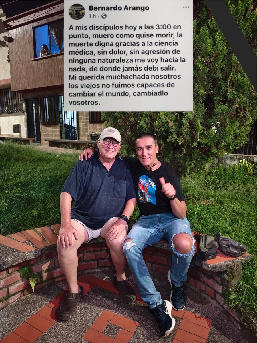 Bernardo, fue mi profesor en la universidad, (gran escritor) esta foto fue ayer donde le di un abrazo de despedida.

Padecía de una patología que le causaba fuertes dolores y no quería por dignidad morir como un despojo en una cama.

Lean su último y hermoso mensaje.