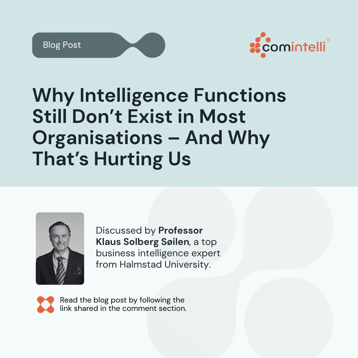 Blog Post

In this insightful discussion, Professor Klaus Solberg Søilen unpack the cultural, structural, and strategic barriers keeping intelligence on the sidelines — and share how leaders can turn it into a true competitive advantage.

Read here: ow.ly/gohs50XeR7F