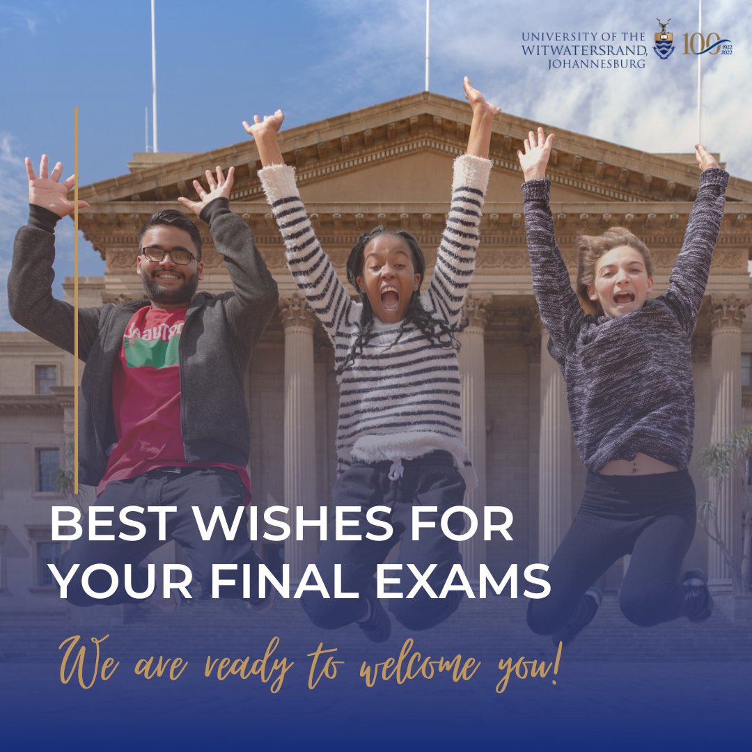 Wits University wishes the Matric Class of 2025 well as they start with ...
