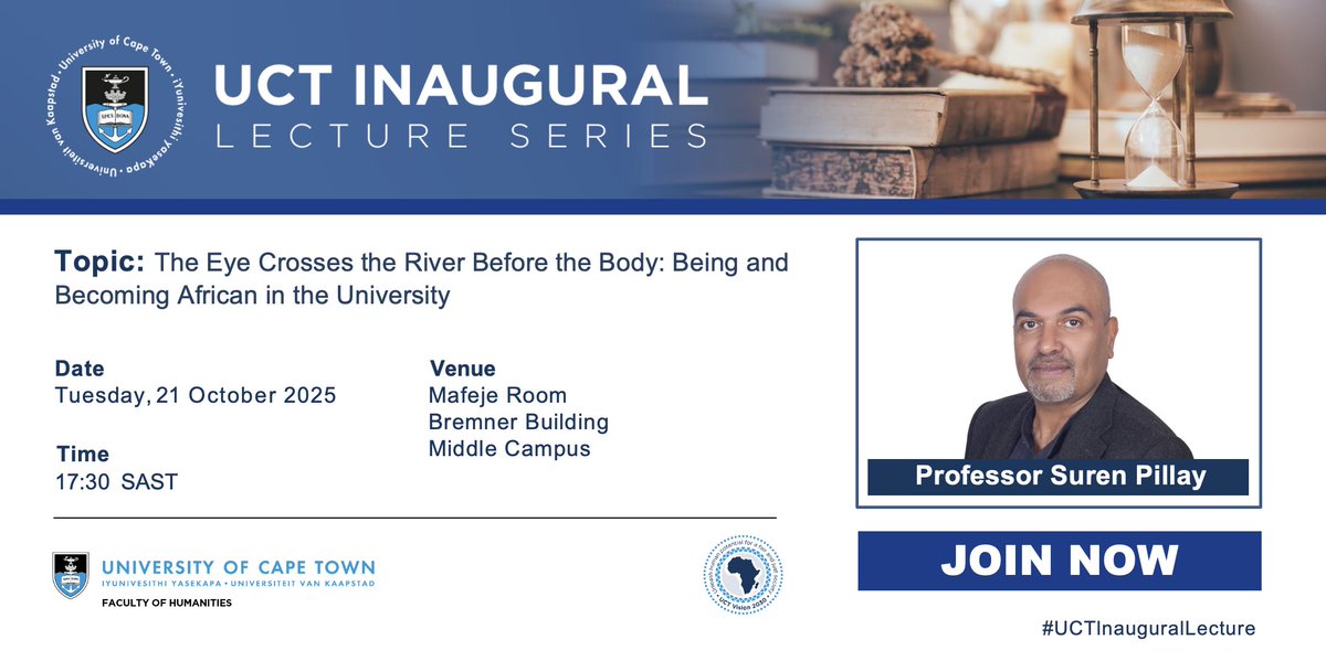 UCT_news's tweet image. Join Professor Suren Pillay for the next UCT Inaugural Lecture on Tuesday, 21 October 2025 at 17:30 SAST.

#UCTInauguralLecture

Watch the lecture online: qr.link/tZLvJm