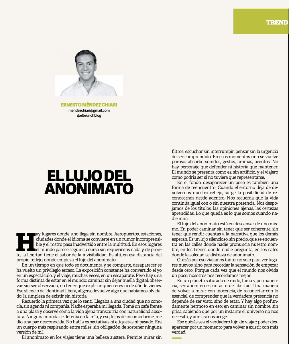 Viajar también es aprender a desaparecer un poco. A disfrutar del silencio de ser nadie y del descanso de no tener que explicarse.

Te invito a leer mi nueva columna, El lujo del anonimato: ernestomendezchiari.medium.com/el-lujo-del-an…