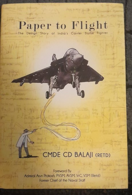 I wrote a book review for this  book. Here is part of it: 
Paper to Flight” by Commodore CD Balaji (retd)
262 pages including Index 
Pentagon Press, New Delhi 2024
Commodore Balaji (retd) led the team that made India the fifth country to design and fly a jet powered naval carrier