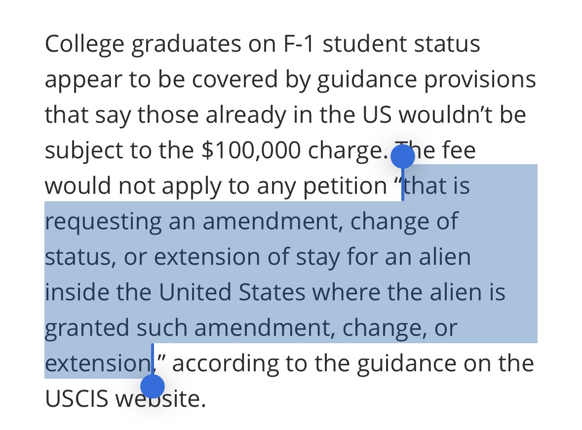 HUGE Immigration News! $100k H-1B fee will not apply to students changing their status from F-1.

That mainly targets WITCH IT companies that do this, who are planning on using the L-1 instead.

If you studied in the US, the fee doesn’t affect you. I’m now positive on this rule!