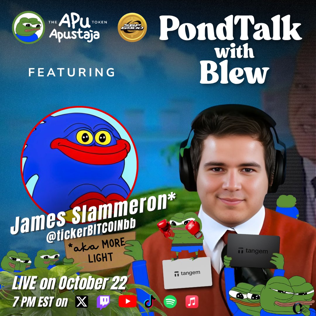 October 22 @ 7 PM EST <a href="/tickerBITCOINbb/">James Slammeron aka MORE LIGHT | $BITCOIN ‡ 🟦🟨🟥</a> and I are getting schizo only on PondTalk. $BITCOIN $APU