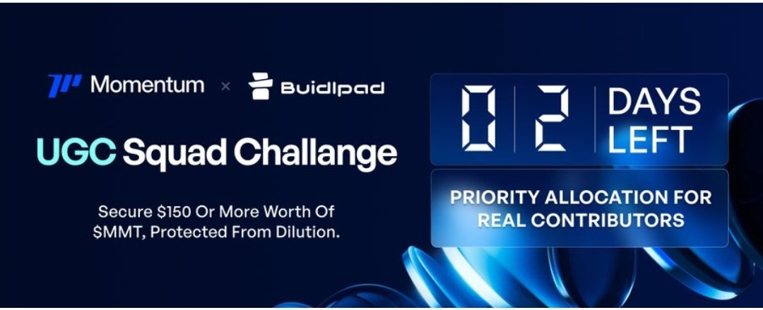 Only 2 Days Left to Join: Momentum x Buidlpad UGC Squad Challenge <a href="/MMTFinance/">MomentumⓂ️Ⓜ️T</a> X <a href="/buidlpad/">Buidlpad</a>

- More Details;x.com/MMTFinance/sta…