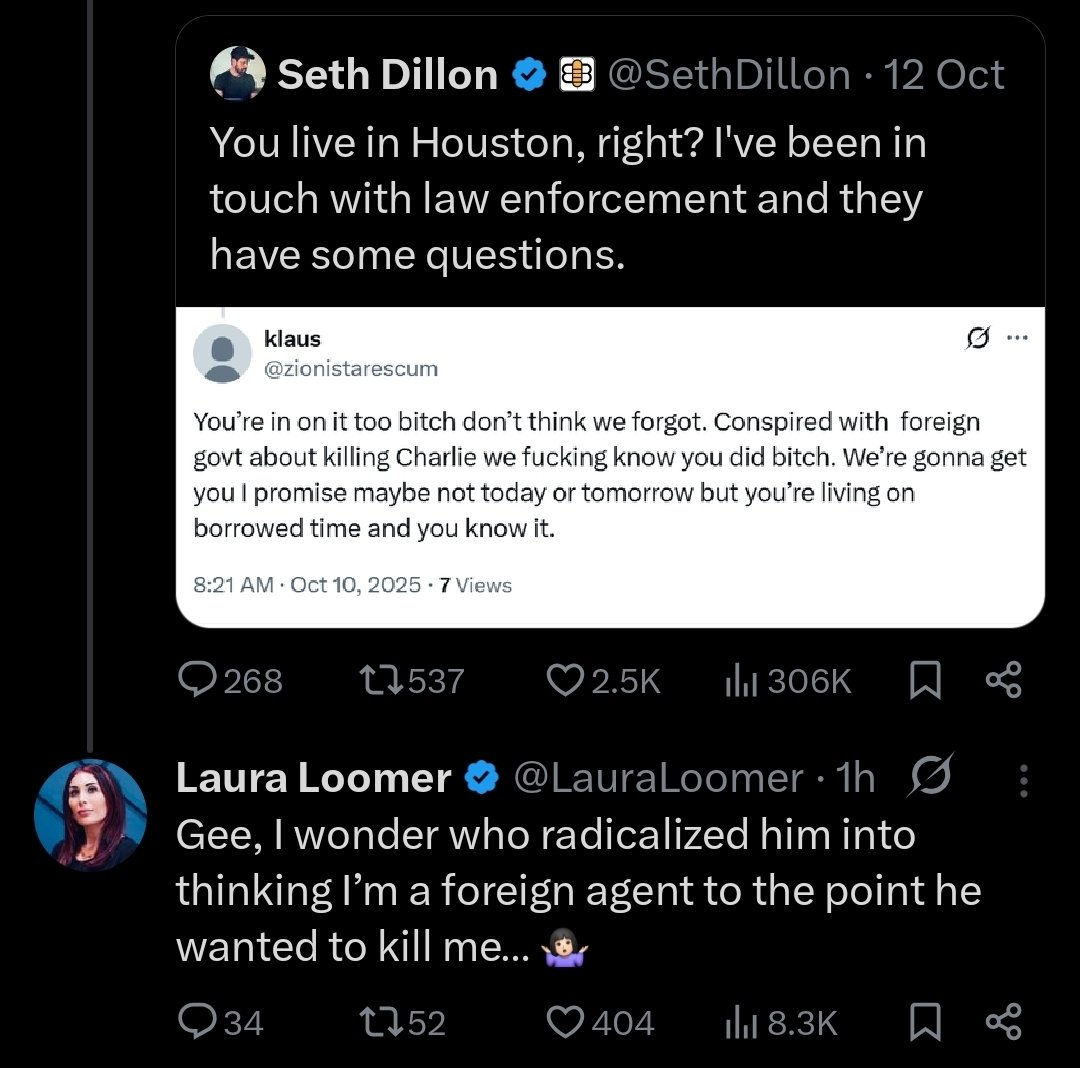 So an antisemitic Charlie Kirk fan is threatening Laura Loomer and she blames the Democrats