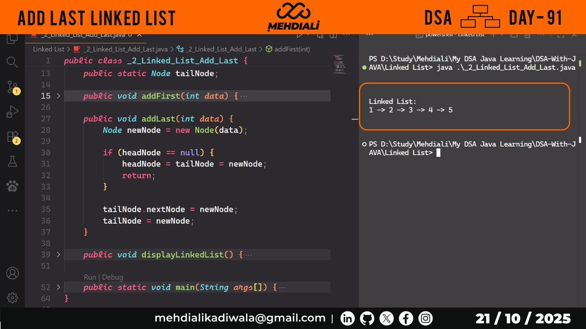 mehdiali_mk's tweet image. Add Last Linked List | DSA – DAY – 91
Github Link: github.com/mehdiali-mk/DS…
LinkedIn: linkedin.com/in/mehdiali-mk/
#365DaysofCode #365dayscoding #100daysofcodechallenge #100daysofcode #LearnDSA #DSAinJava #JavaProgramming #AlgorithmDesign #CodingPractice #codedaily