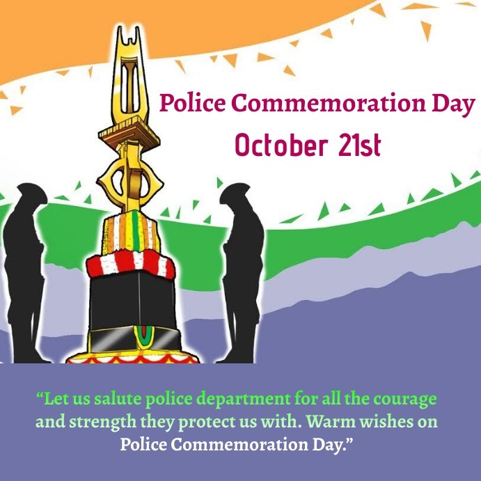 "Let us salute police department for all the courage and strength they protect us with. Warm wishes on police Commemoration Day."