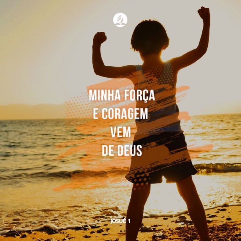 #Js1|Diante dos desafios e chamado de Deus, seja somente forte e corajoso! #rpSp
