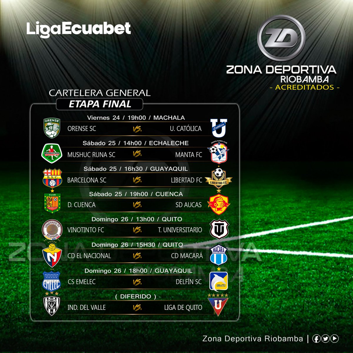 roldan_jimmy's tweet photo. #LigaProEcuador
¡𝘾𝘼𝙍𝙏𝙀𝙇𝙀𝙍𝘼 𝙂𝙀𝙉𝙀𝙍𝘼𝙇!
#EtapaFinal
Definida la programación general para los cotejos de #HEXAGONALES y del #Cuadrangular de la #LigaEcuabet.
#Sígueme: 👇🏻
https://t.co/pHrbMK99kS
Informa: #JimmyRoldán
Zona Deportiva Riobamba
¡Hacemos la diferencia! https://t.co/0Tf5fyAWfH