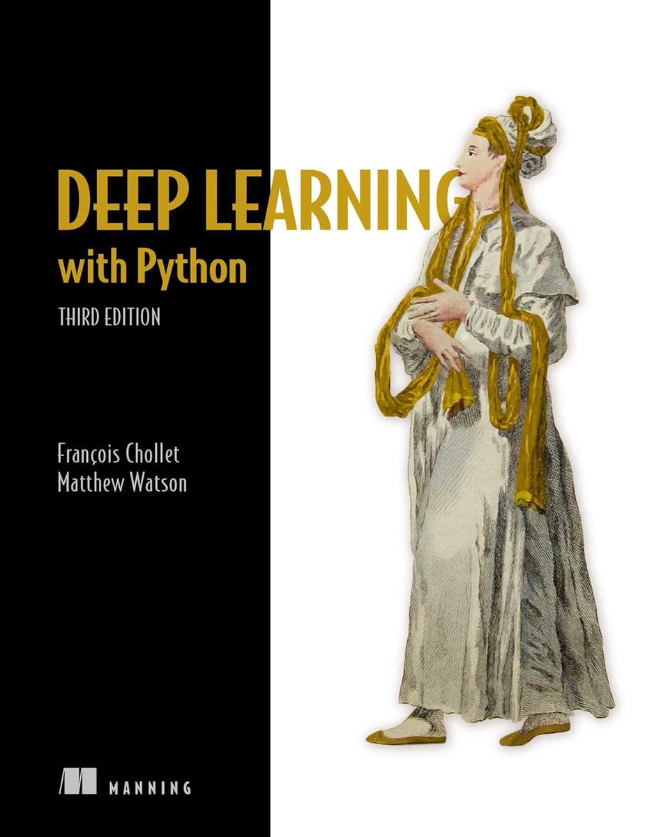 Python_Dv's tweet image. Deep Learning with Python, Third Edition amzn.to/4oyzjBi
In Deep Learning with Python, Third Edition you’ll discover:
• Deep learning from first principles
• The latest features of Keras 3
• A primer on JAX, PyTorch, and TensorFlow
• Image classification and image…