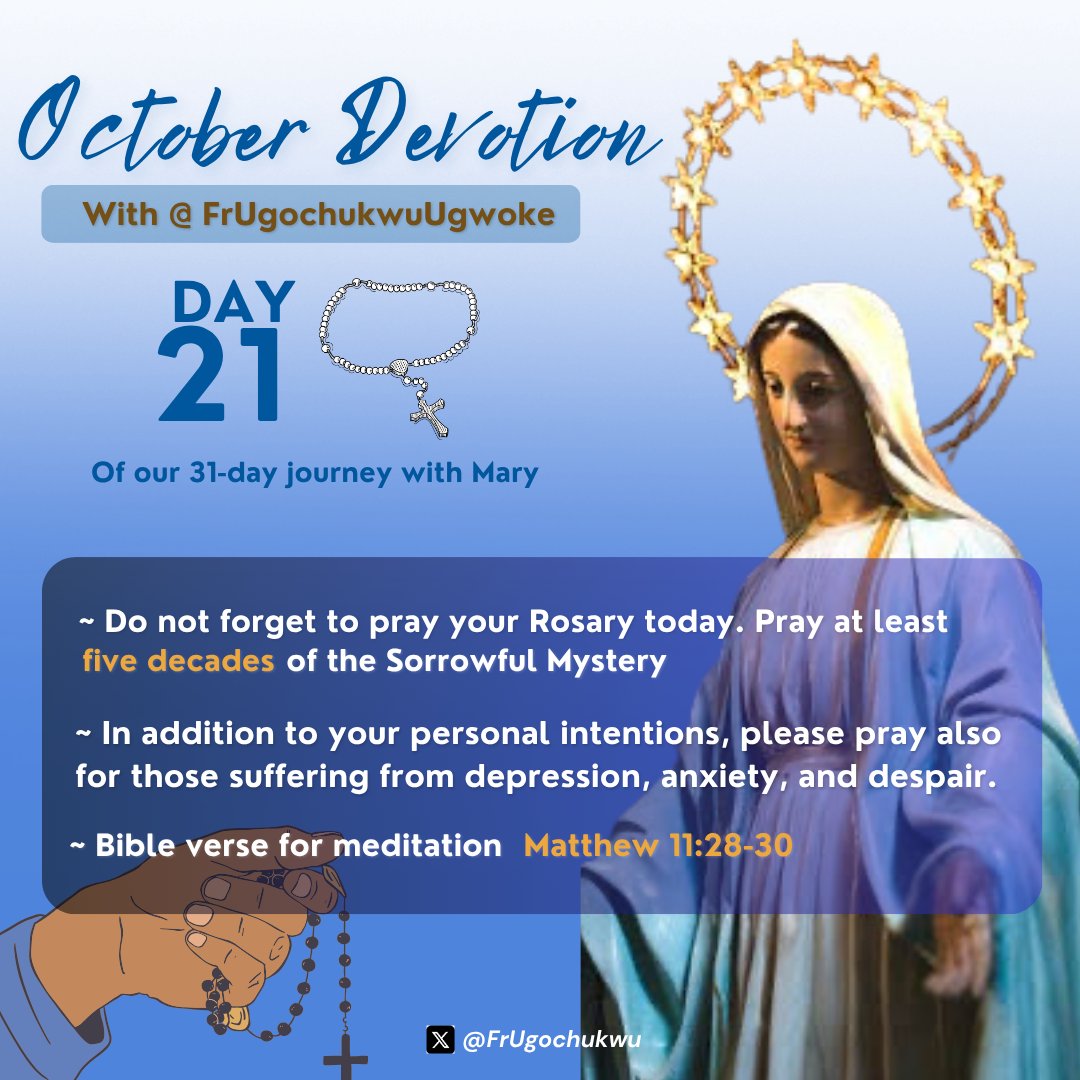 FrUgochukwu's tweet image. OCTOBER DEVOTION:

Day 21 of our 31-Day Journey with Mary