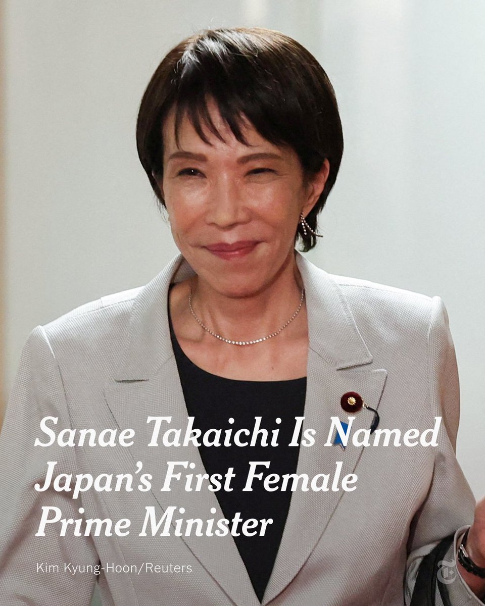 Breaking News: Sanae Takaichi is Japan’s first female prime minister. She’s a heavy metal drummer and hard-line conservative. nyti.ms/42PadWr