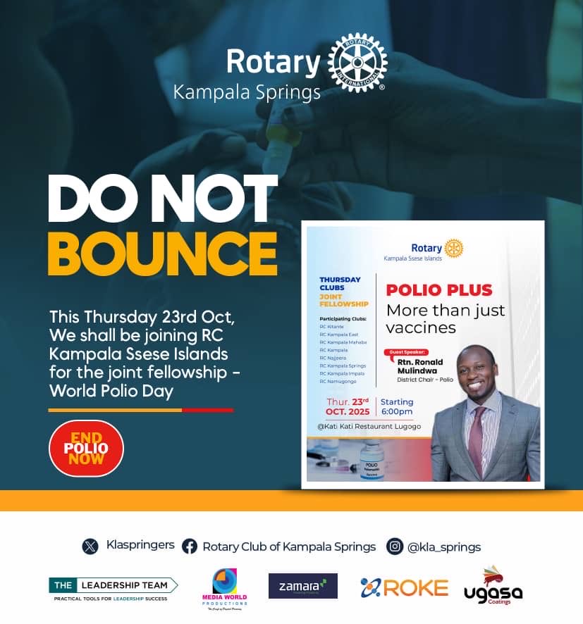 Do not Bounceat our usual venue this Thursday 23rd October 2025.

We are joining Thursday clubs as we Celebrate World Polio Day at Kati kati Restaurant Lugogo at 6:00pm.

#EndPolioNow 
#RotaryEyamba