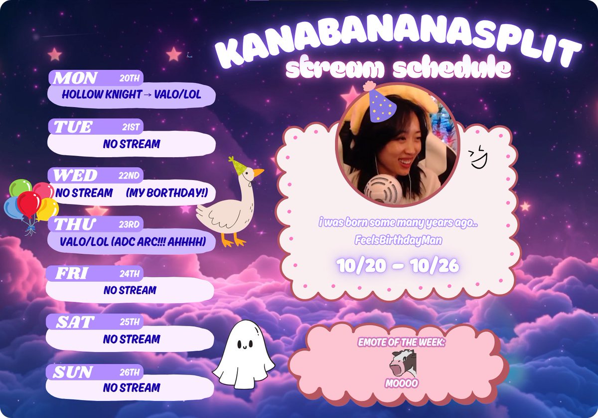 OMG I forgot to post this week’s stream schedule here 😅 

My bortbday’s this week 🎈🎉 :o