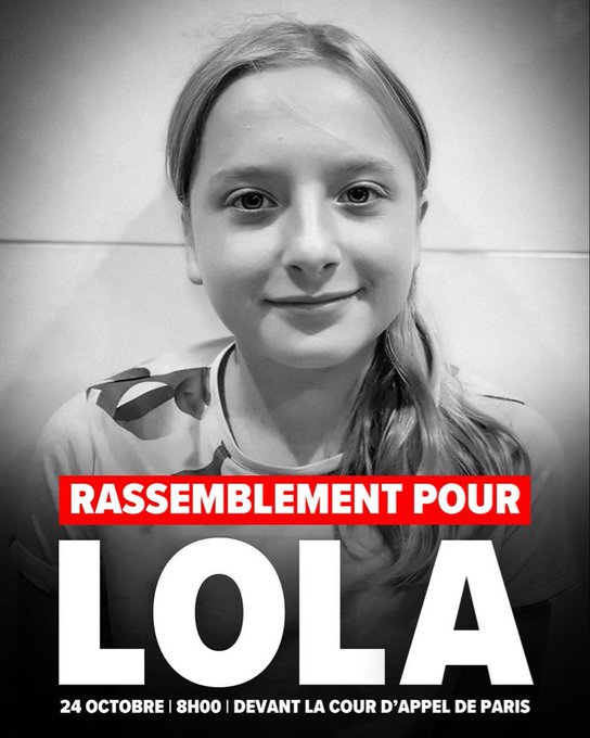 Portrait of a young girl with blonde hair smiling against a white background wearing a light top with her name Lola repeated in large black letters below and red text Rassemblement pour Lola above with date 24 octobre 8h devant la Cour dappel de Paris.