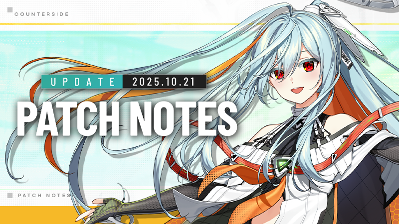 Dear CEOs,
The Patch Notes for October 21 is now live!

📕 Patch Notes
counterside.com/notice/item/ct…

⏰ Maintenance Schedule
▷ There is no separate maintenance this week.

#CounterSide #CounterSideGlobal
