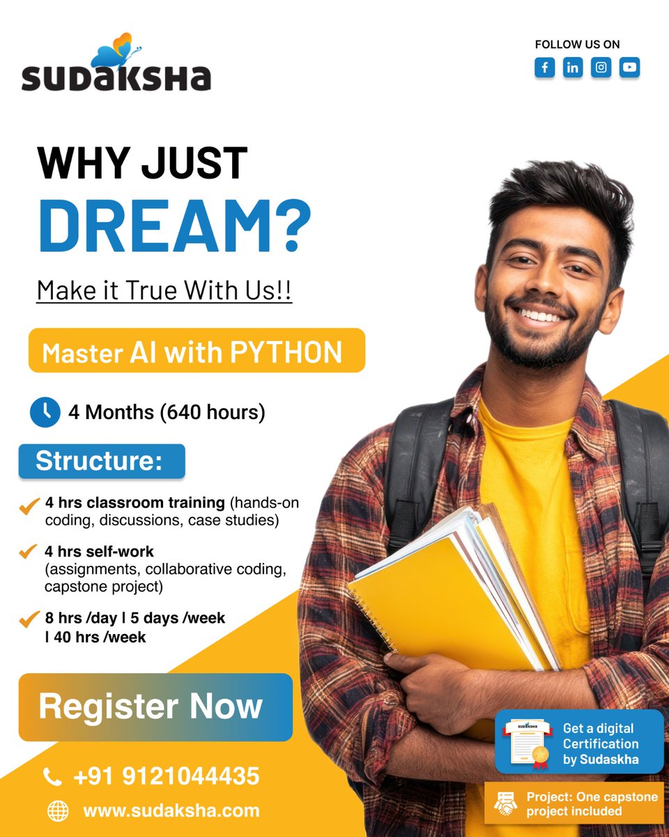 sudakshaLearn's tweet image. Why just dream of mastering AI?
Make it real with Sudaksha!
🎓 Get certified & boost your career in AI/ML today!
👉 Register Now at sudaksha.com
#AIwithPython #Sudaksha #LearnAI #MachineLearning #CareerUpgrade #UpskillNow #TechFuture #PythonTraining #AITools