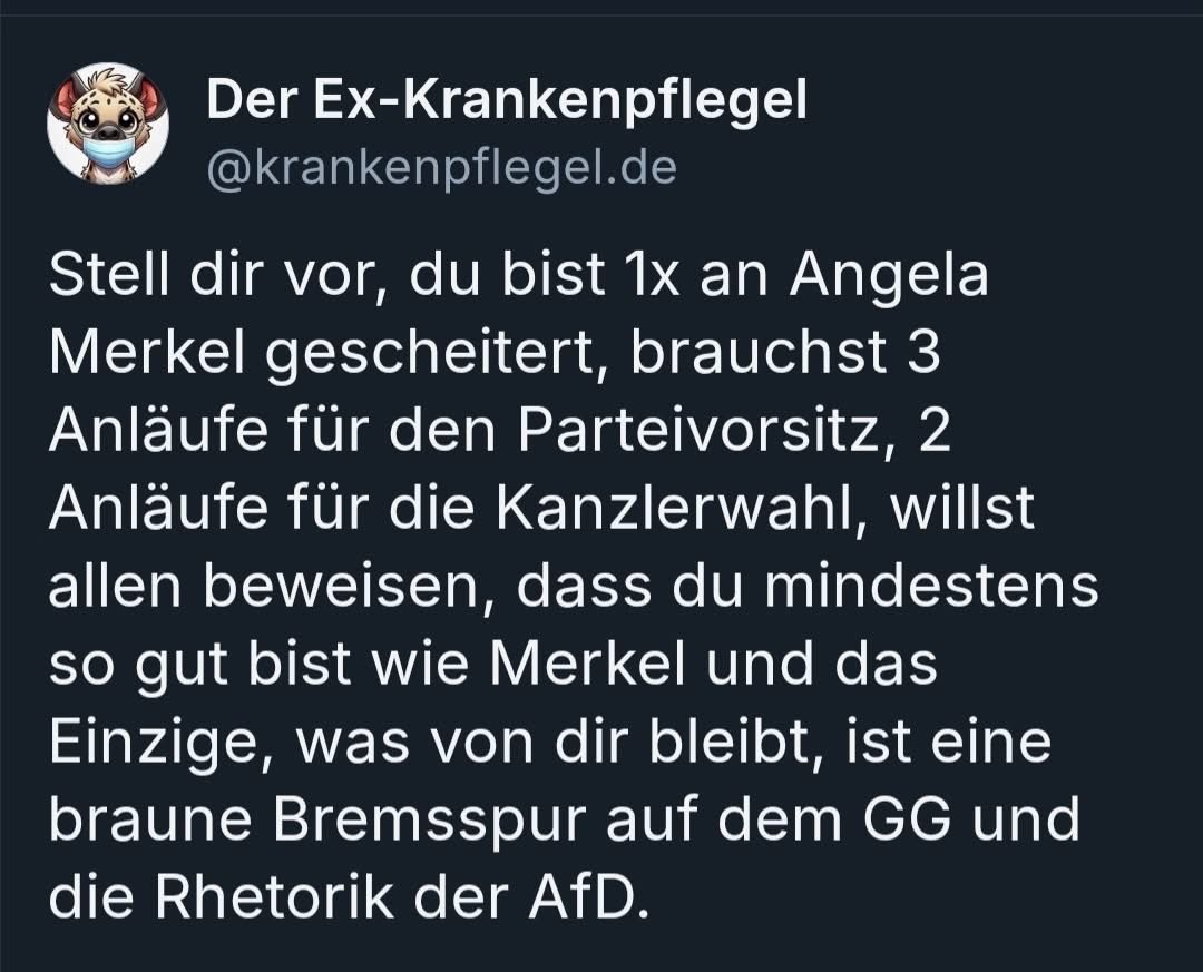 Ich finde, dazu sollten mal seine Töchter befragt werden.

#Stadtbild 
#MerzKannNichtKanzler